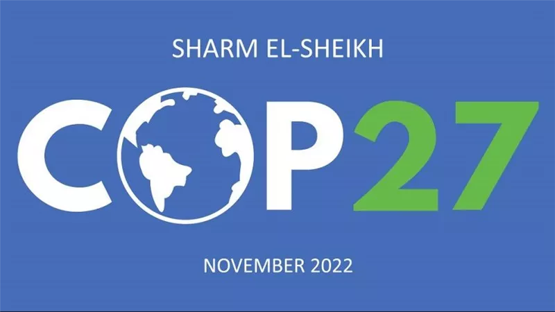 قمة المناخCOP 27.. أنظار العالم تتجه اليوم إلى مدينة شرم الشيخ في مصر